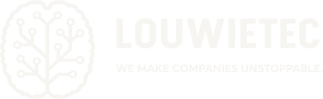 LOUWIETEC: We make companies unstoppable.